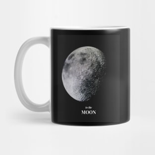 to the moon Mug